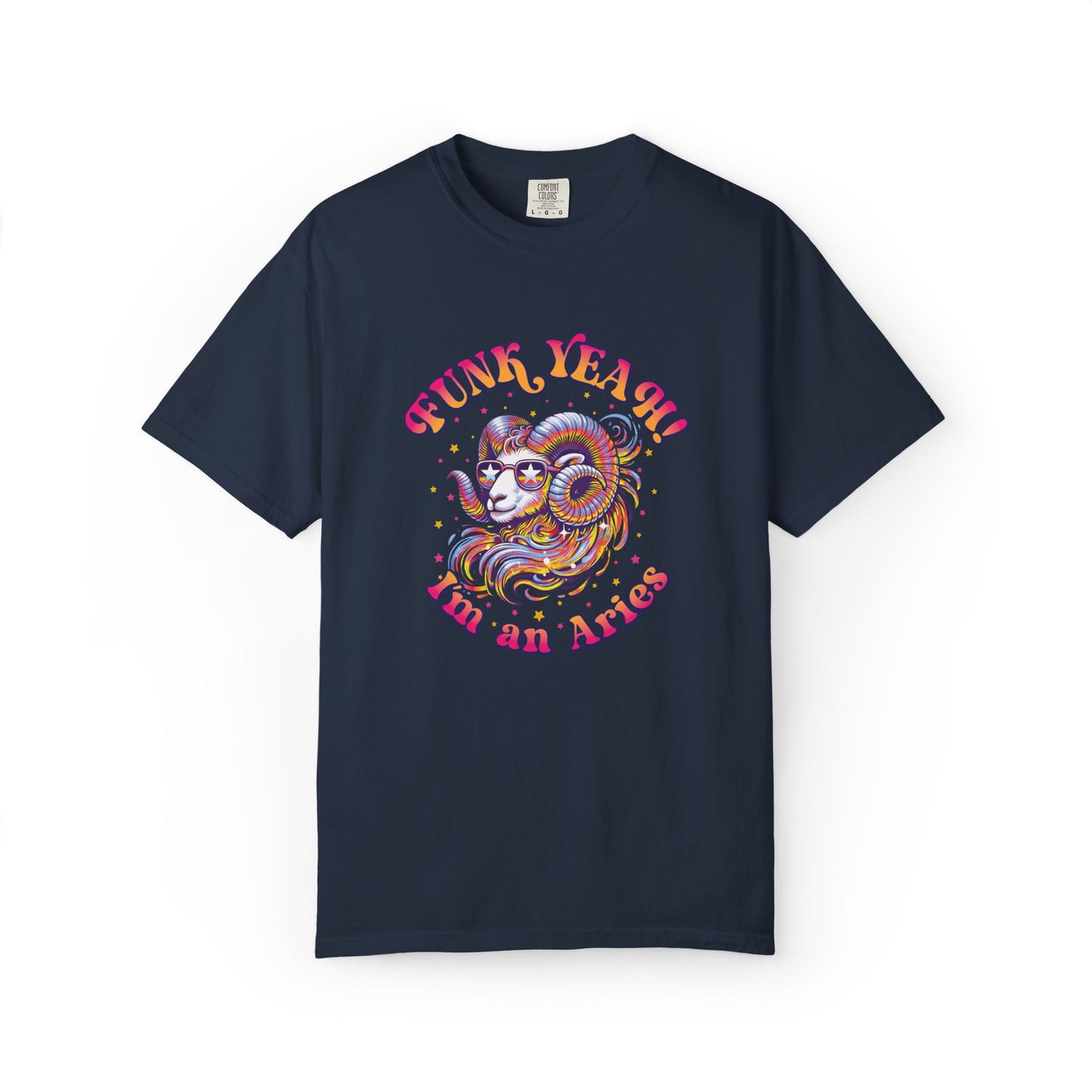 FUNK YEAH!! I’m an Aries Tee – Retro Multicolor Zodiac Shirt, Groovy Fun Style