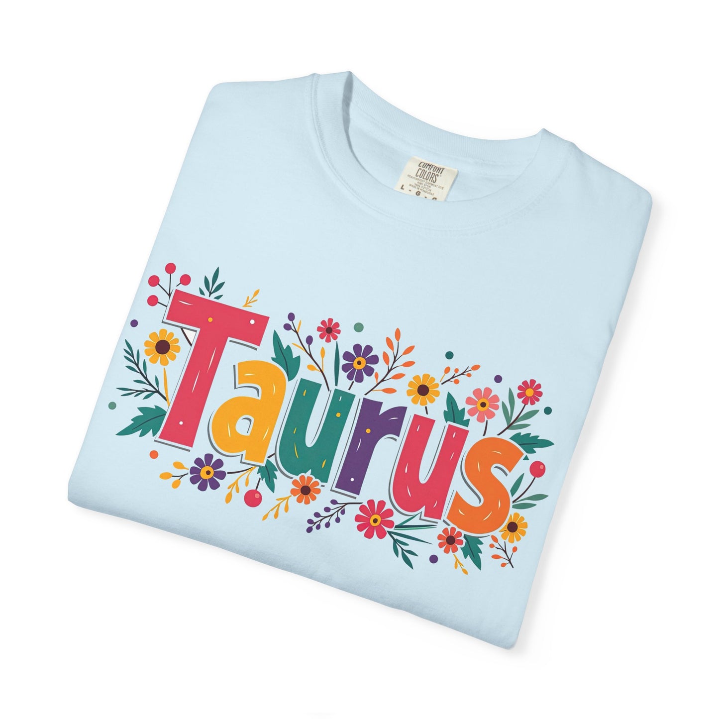 Taurus in Bloom – Colorful Floral Aesthetic Tee