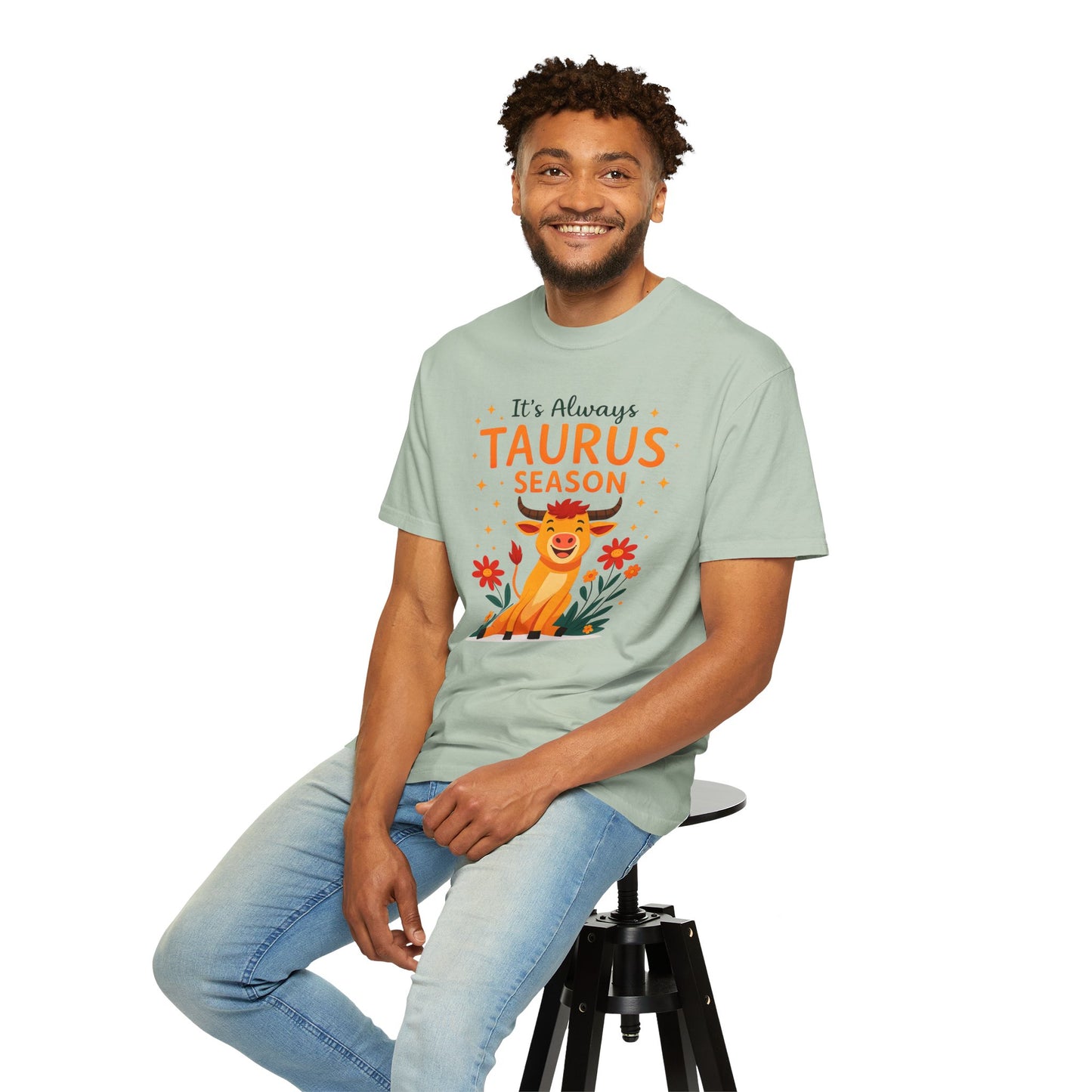 It’s Always Taurus Season Funny Tee – Zodiac Humor Shirt
