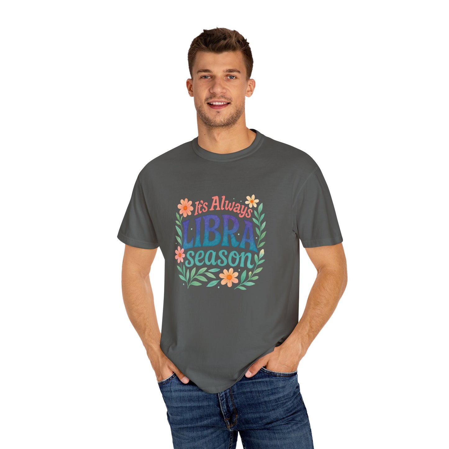 It's Always Libra Season – Floral Rainbow Zodiac Tee