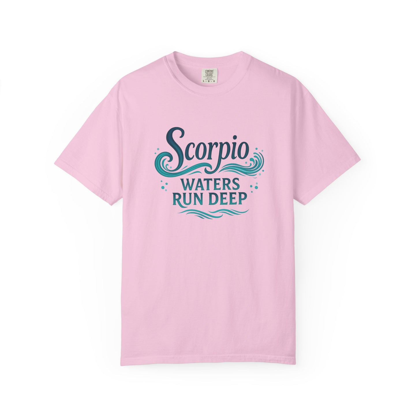 Scorpio Waters Run Deep – Colorful Tee Zodiac Shirt