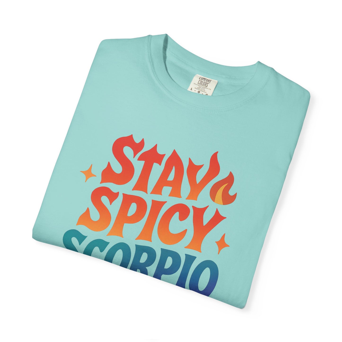 Stay Spicy Scorpio Tee – Colorful Zodiac Shirt