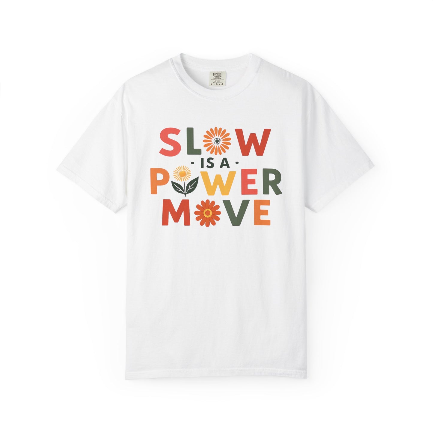Slow is a Power Move Taurus T-Shirt | Relaxed Fit Garment-Dyed Tee | Eco-Friendly Zodiac Shirt | Astrology Gift for Earth Signs | Mindful Taurus Apparel