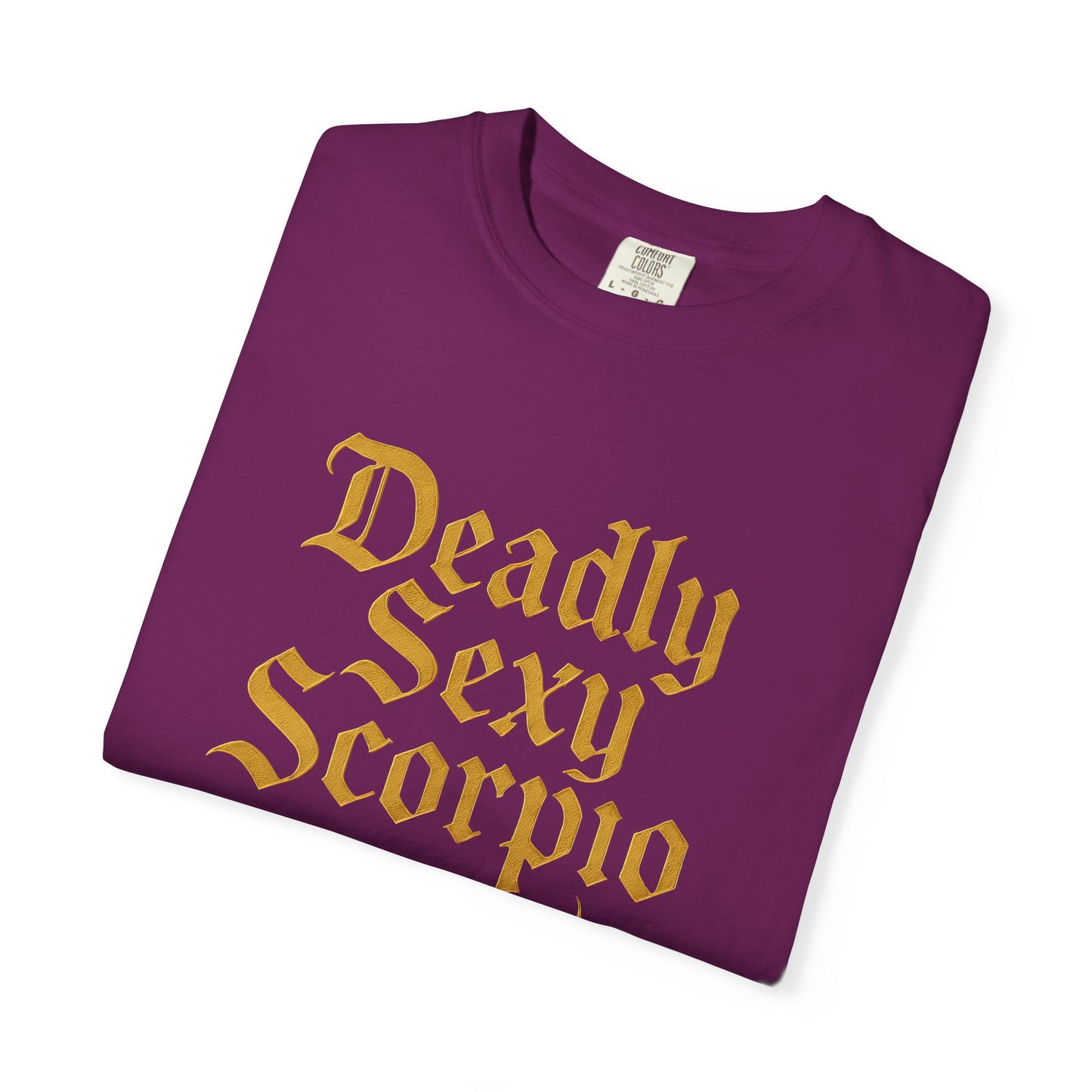 Deadly Sexy Scorpio Tee β Wicked Zodiac Shirt