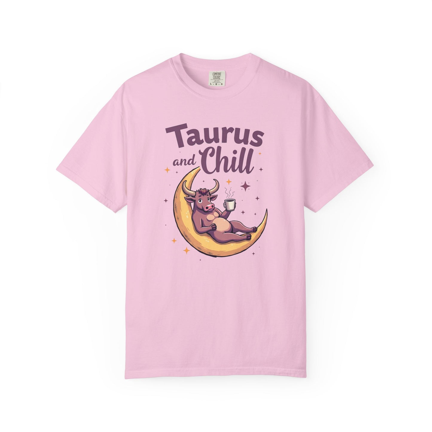 Taurus and Chill – Funny Zodiac Lounge Tee
