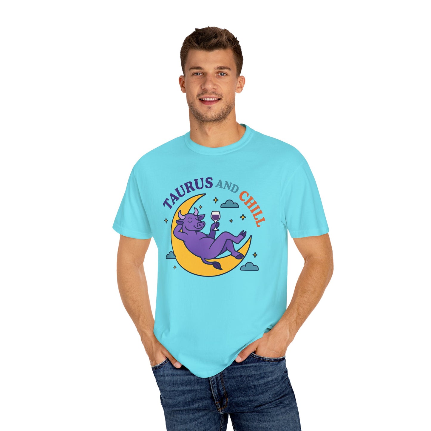 Taurus and Chill – Colorful Funny Zodiac Tee