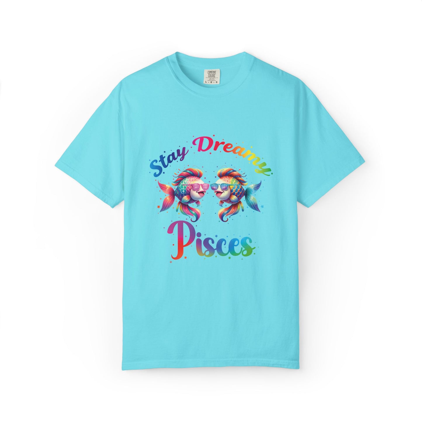 Stay Dreamy Pisces Tee β Rainbow Colorful Zodiac Shirt