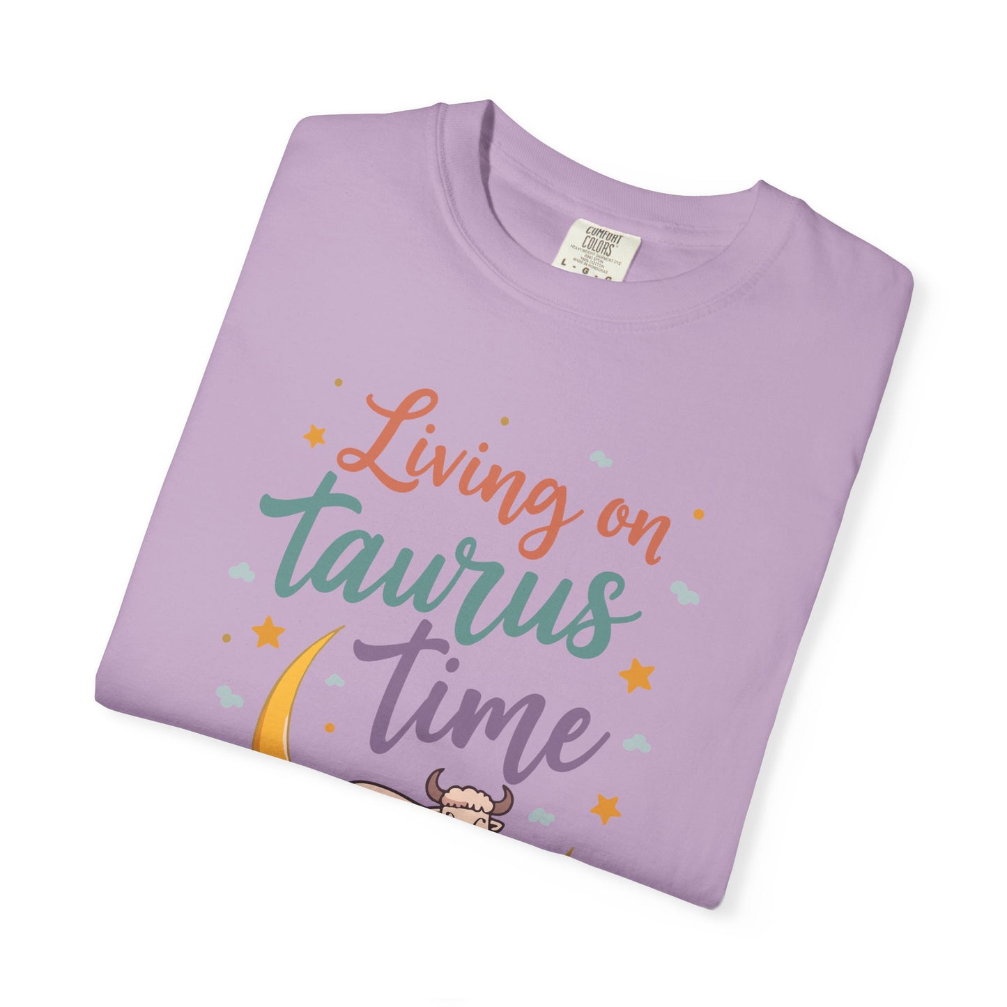 Living on Taurus Time – Colorful Tee Zodiac Shirt