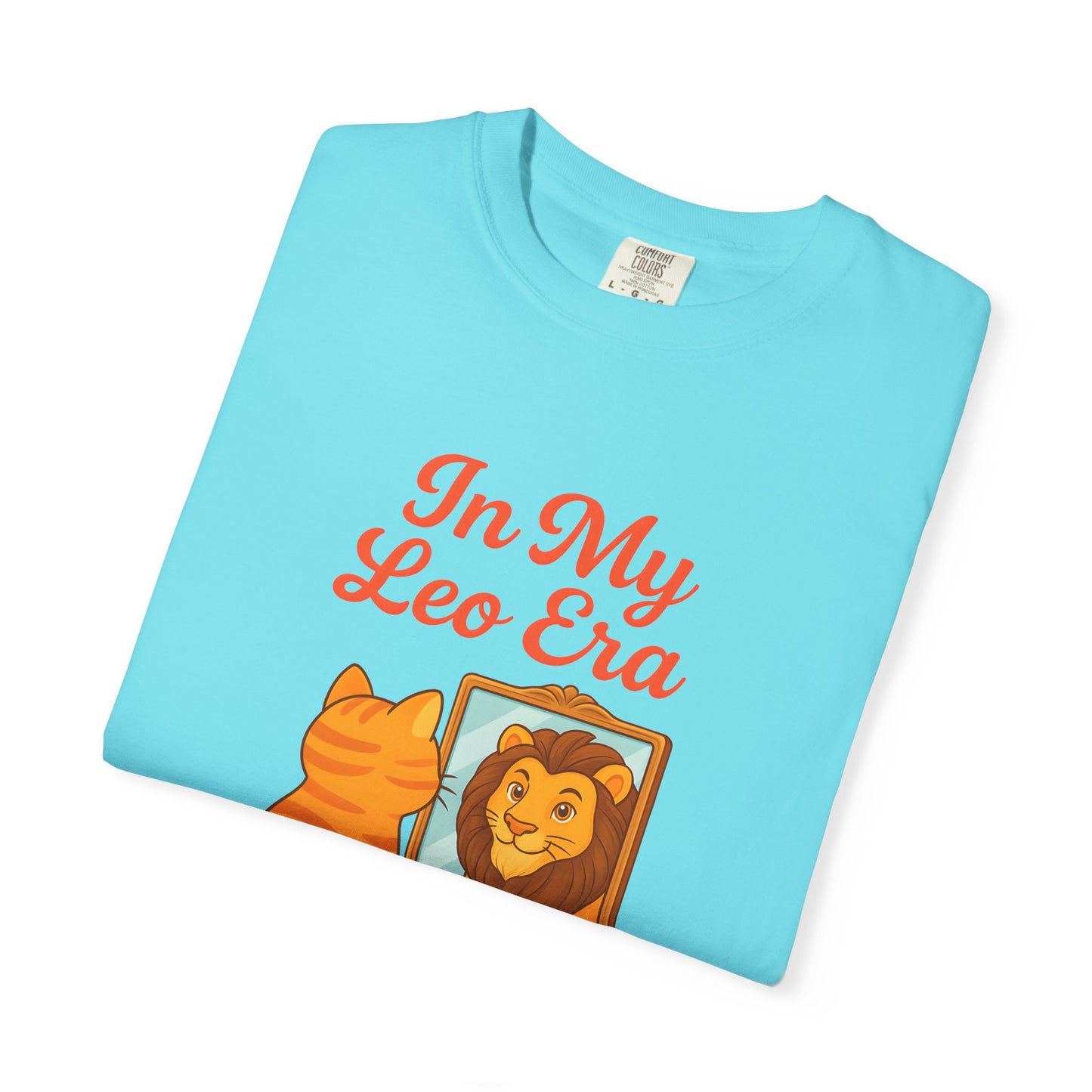 In My Leo Era - Funny Cat and Lion Mirror Tee