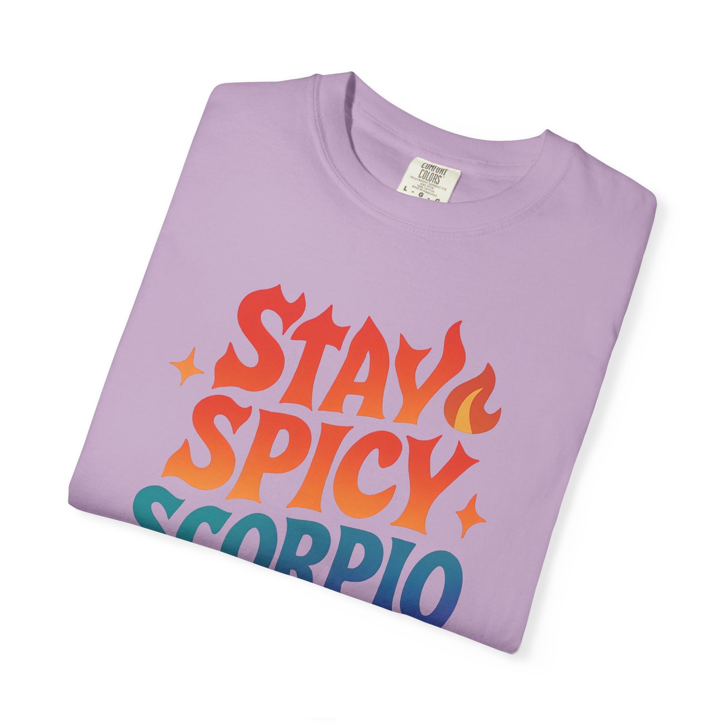 Stay Spicy Scorpio Tee – Colorful Zodiac Shirt