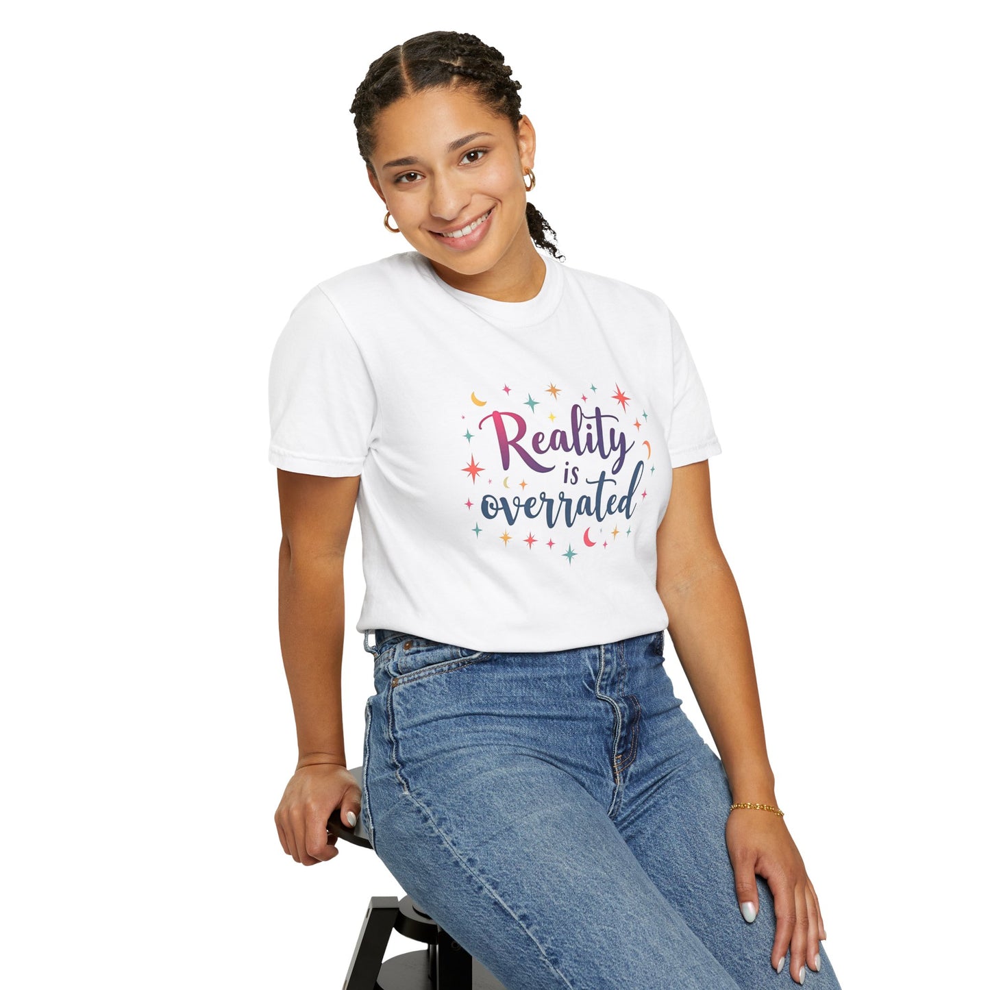 Reality Is Overrated - Funny Unisex T-Shirt