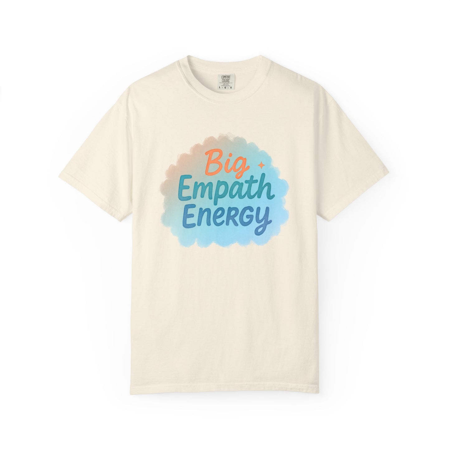 Big Empath Energy – Colorful Affirmation Tee