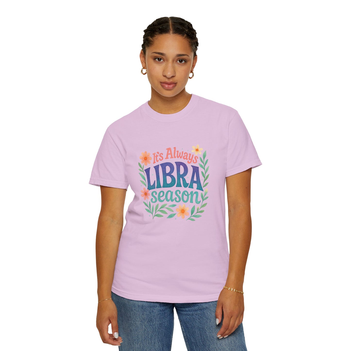 It's Always Libra Season – Floral Rainbow Zodiac Tee