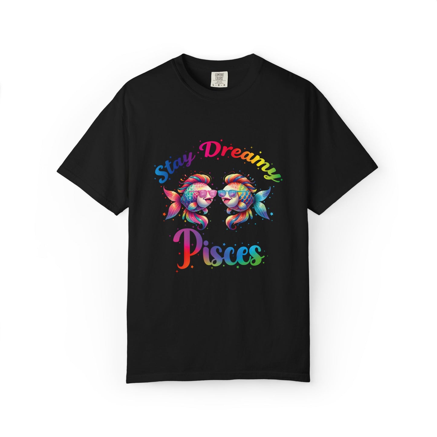 Stay Dreamy Pisces Tee β Rainbow Colorful Zodiac Shirt