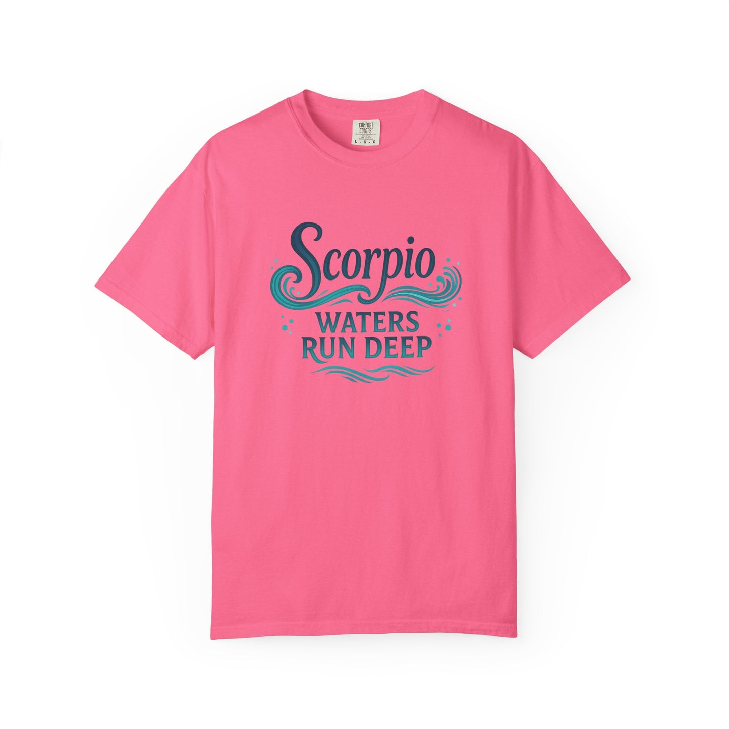 Scorpio Waters Run Deep – Colorful Tee Zodiac Shirt