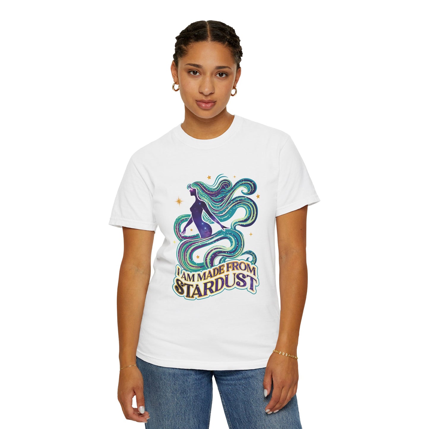 I Am Made From Stardust Tee – Colorful Empowering Affirmation Shirt