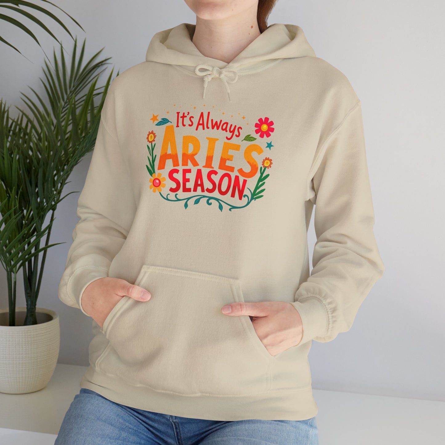It’s Always Aries Season Hoodie | Bold Zodiac Sweatshirt for Fire Signs | Astrology Gift for Aries Queens | Cozy Horoscope Apparel | Fiery Star Sign Pullover