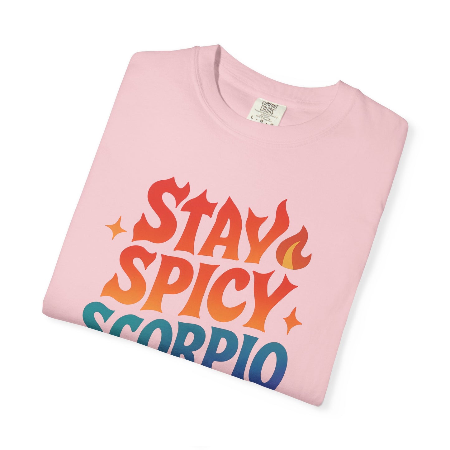Stay Spicy Scorpio Tee – Colorful Zodiac Shirt