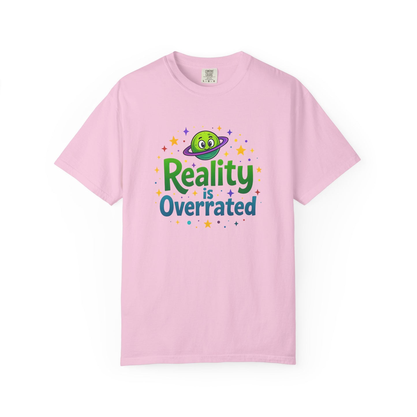 Reality Is Overrated - Funny Alien Graphic Tee