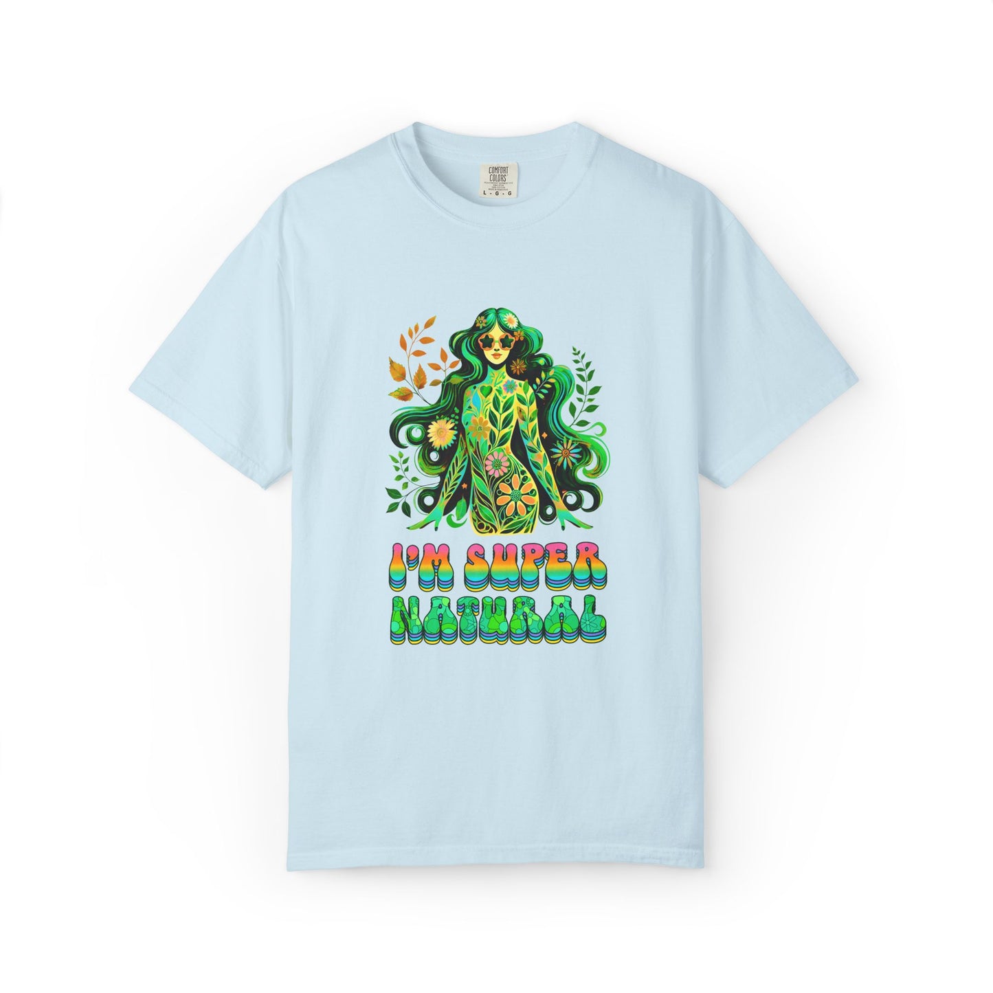 I’m Super Natural Colorful Retro Tee – Groovy Flower Power Goddess virgo t Shirt