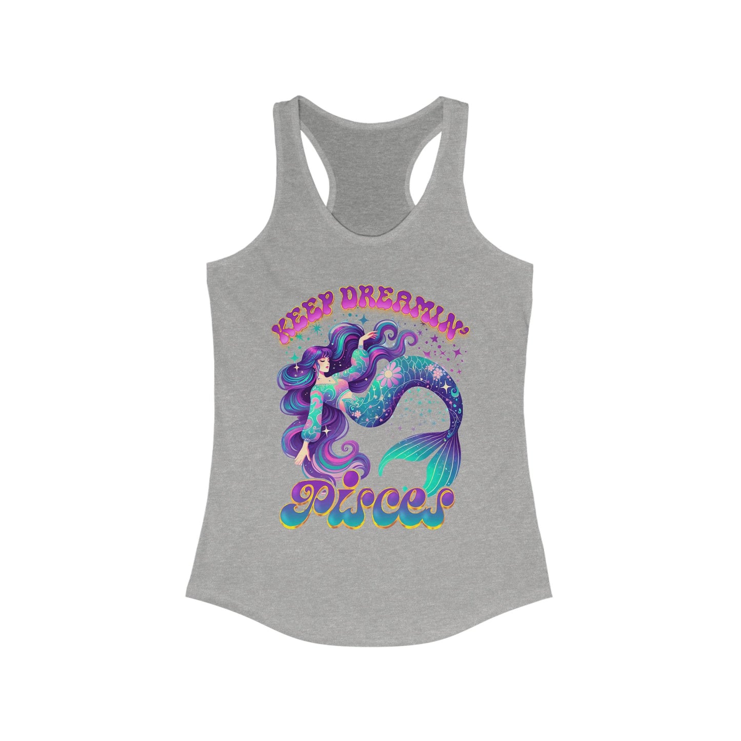 Keep Dreamin' Pisces, Mermaid Dream Tank (Women's Racerback)