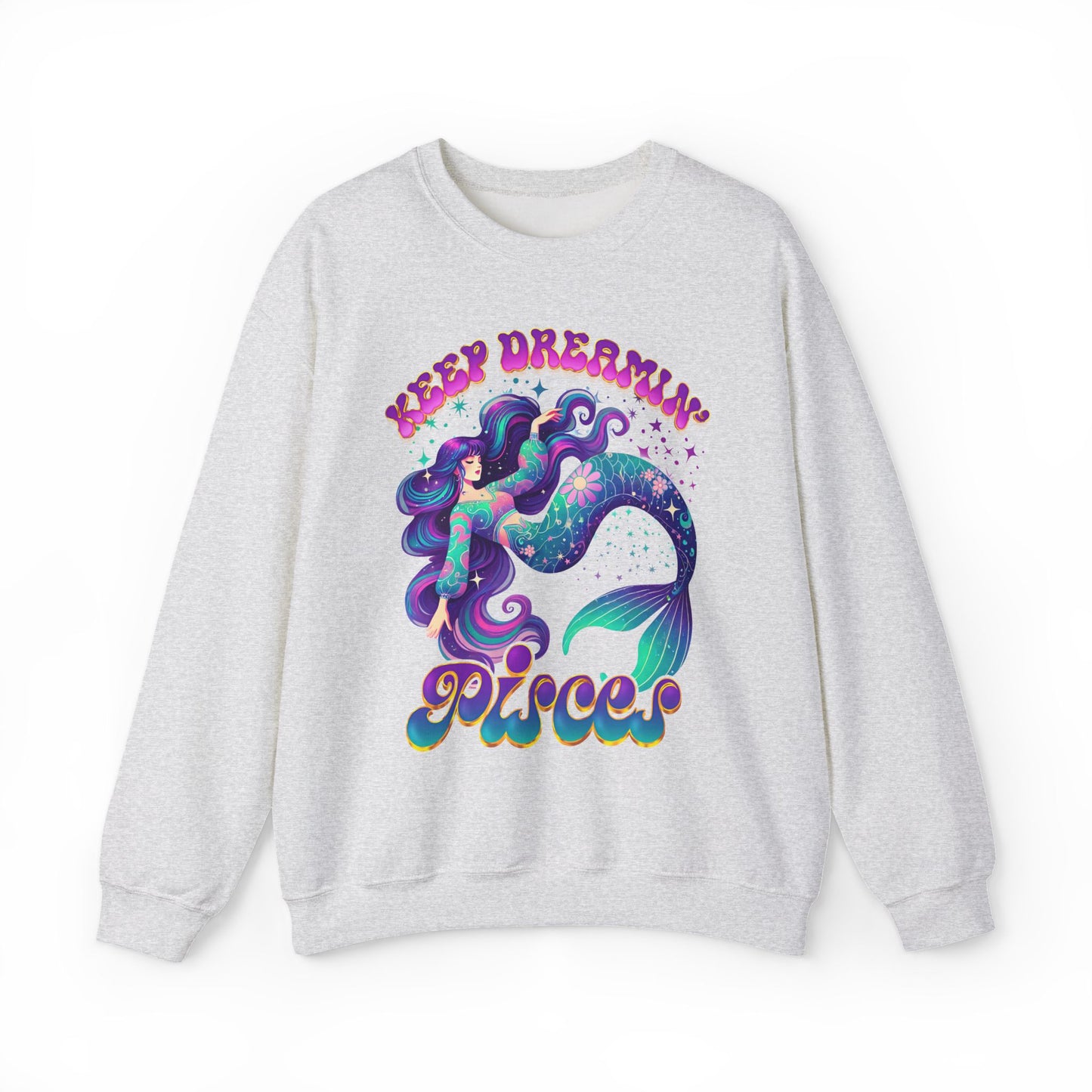 Keep Dreamin’ Pisces Sweatshirt | Celestial Mermaid Zodiac Crewneck | Cozy Astrology Gift for Dreamers | Water Sign Horoscope Apparel | Soft Star Sign Pullover