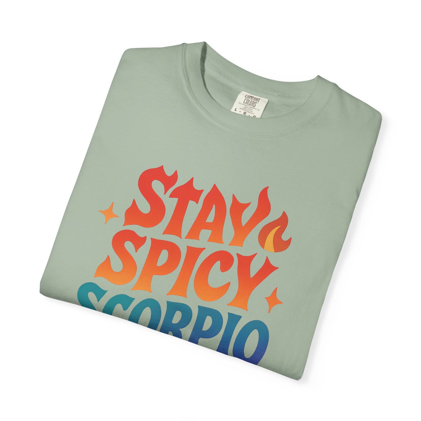 Stay Spicy Scorpio Tee – Colorful Zodiac Shirt