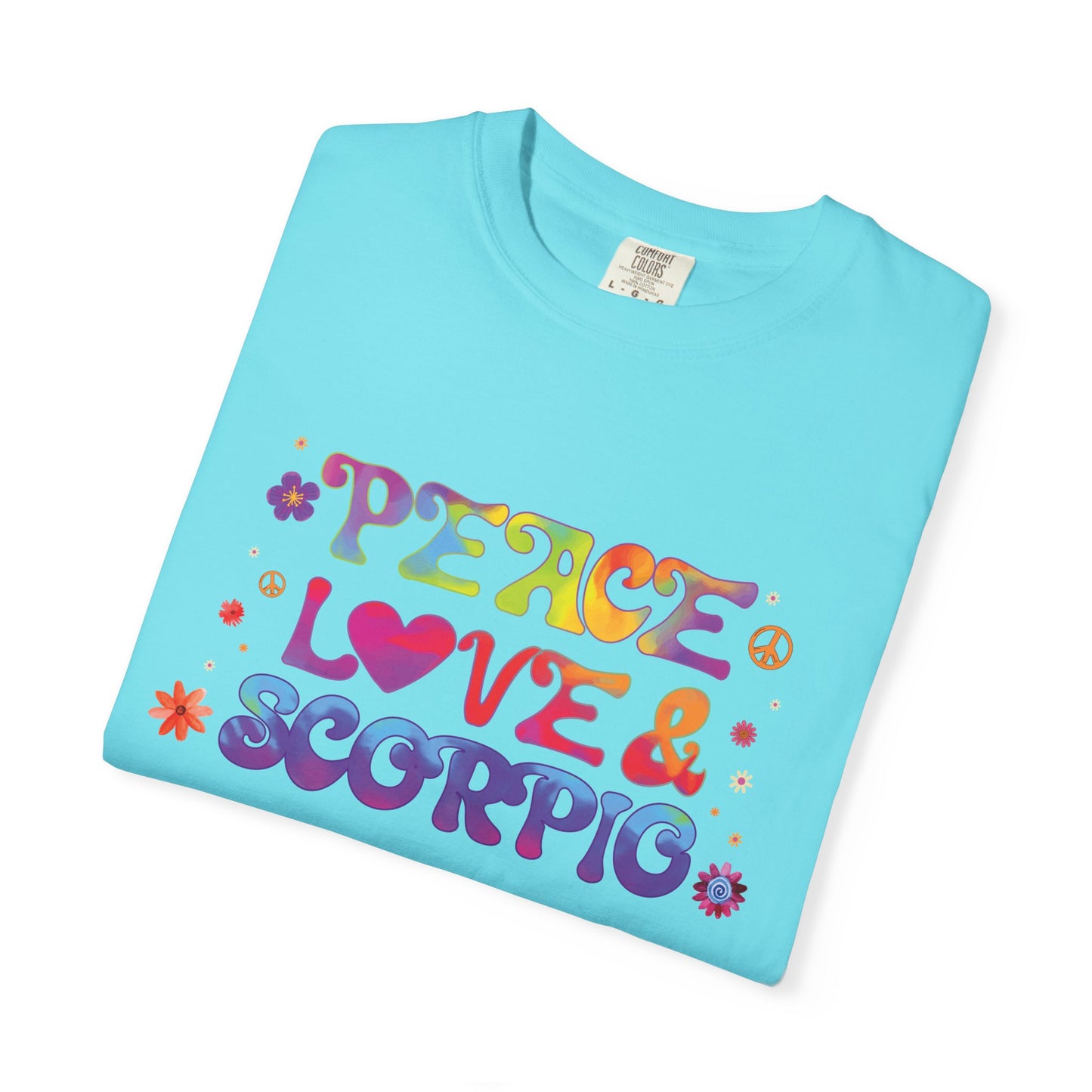 Peace Love & Scorpio Tee β Colorful Retro Zodiac Shirt