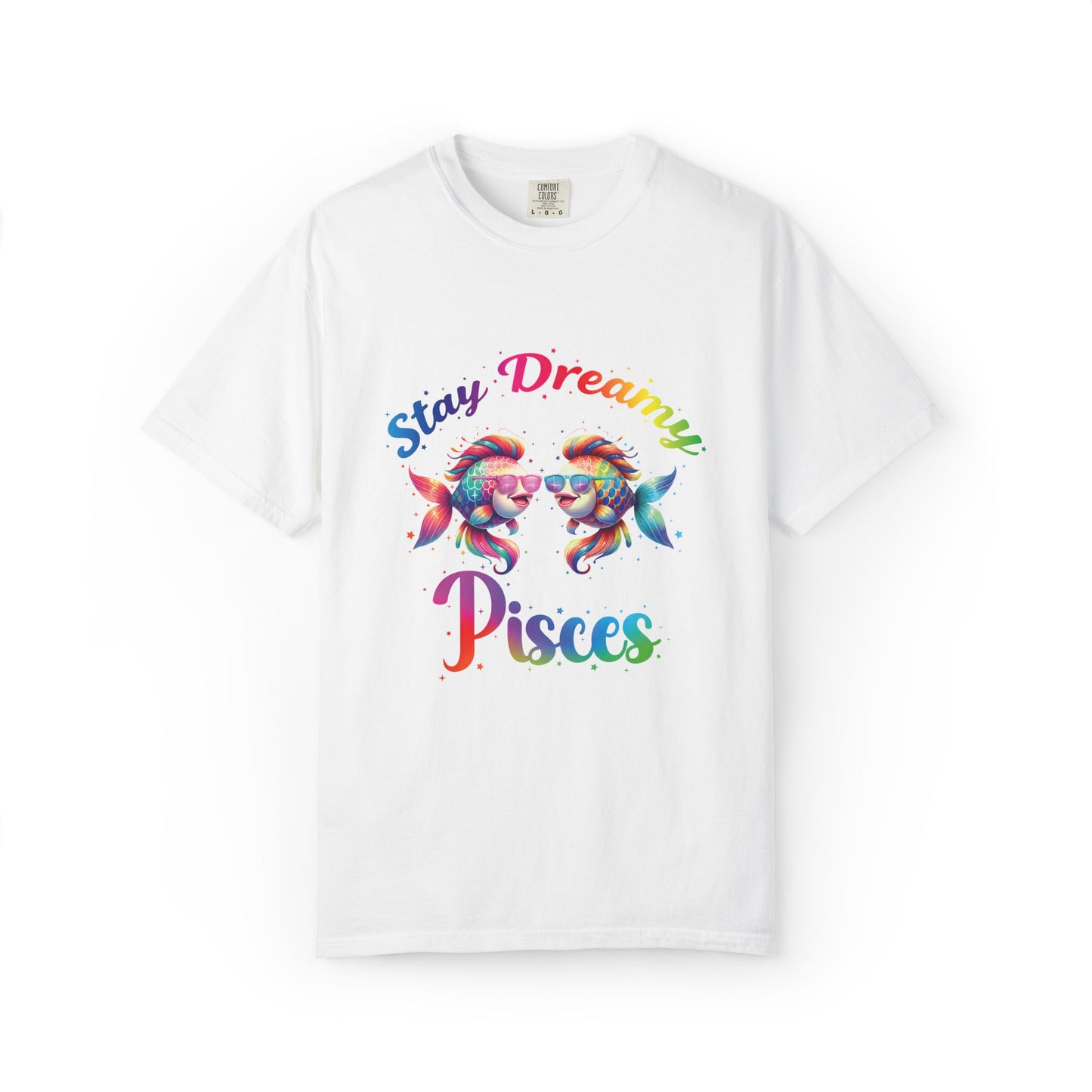 Stay Dreamy Pisces Tee β Rainbow Colorful Zodiac Shirt