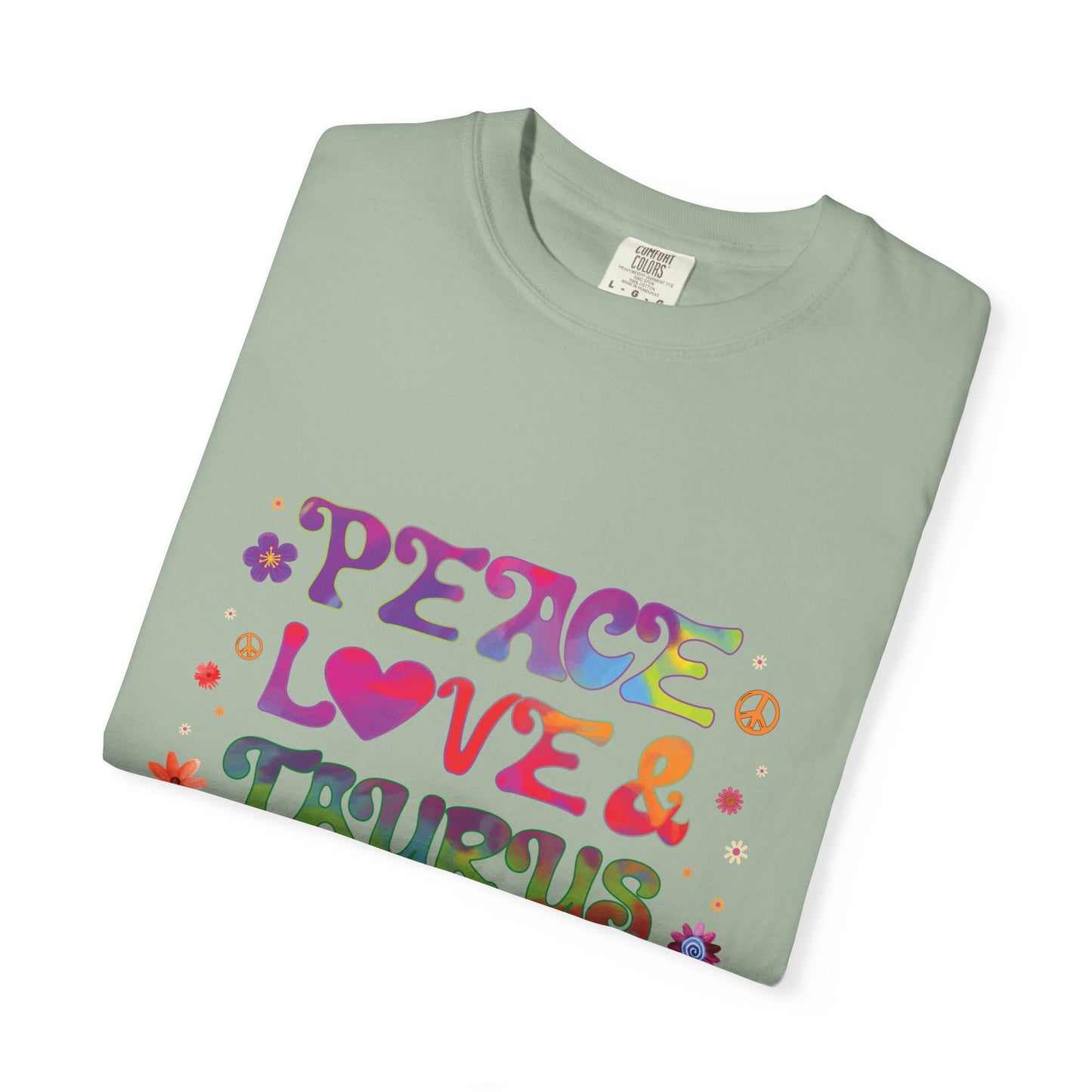 Peace Love & Taurus – Earthy Retro Zodiac Tee
