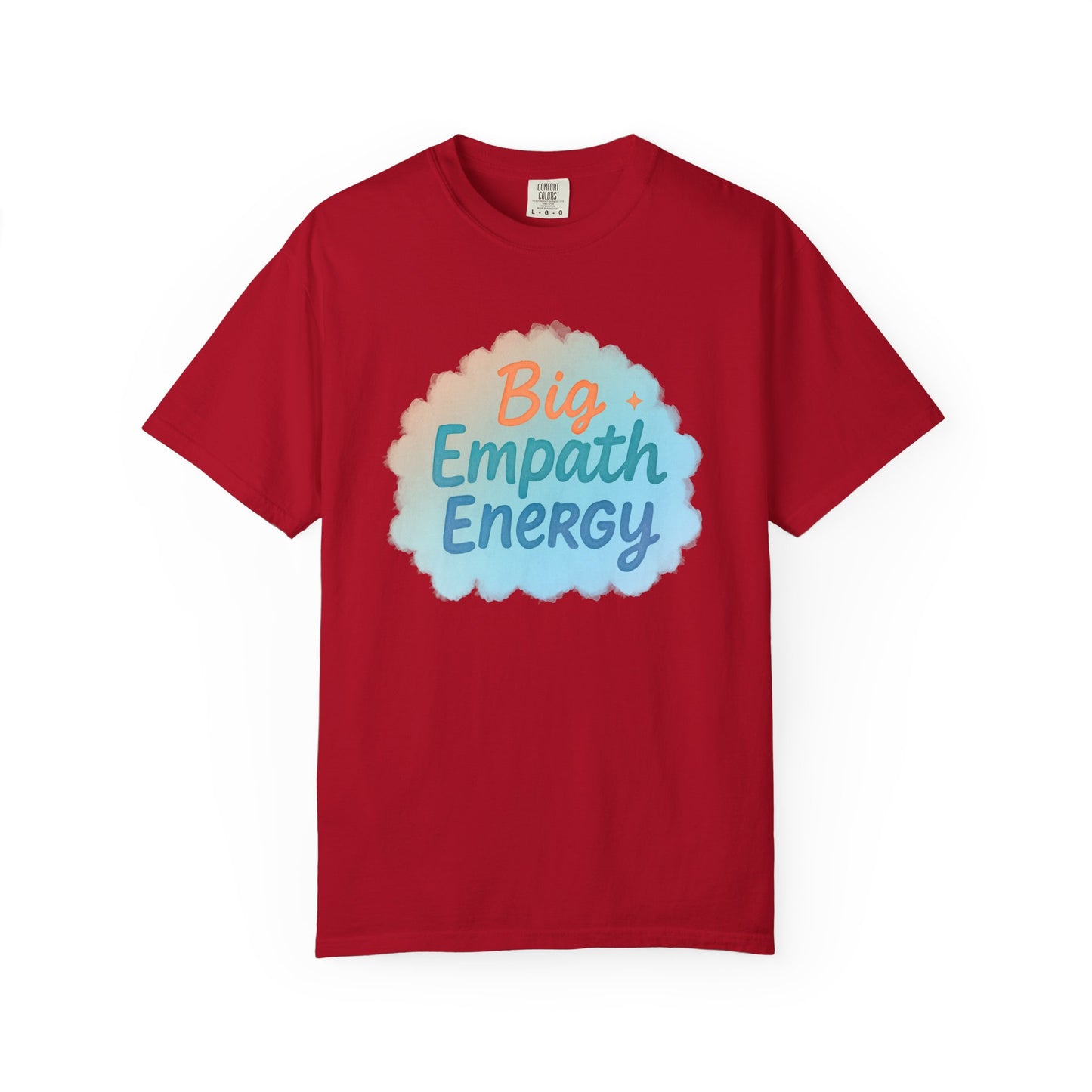 Big Empath Energy – Colorful Affirmation Tee