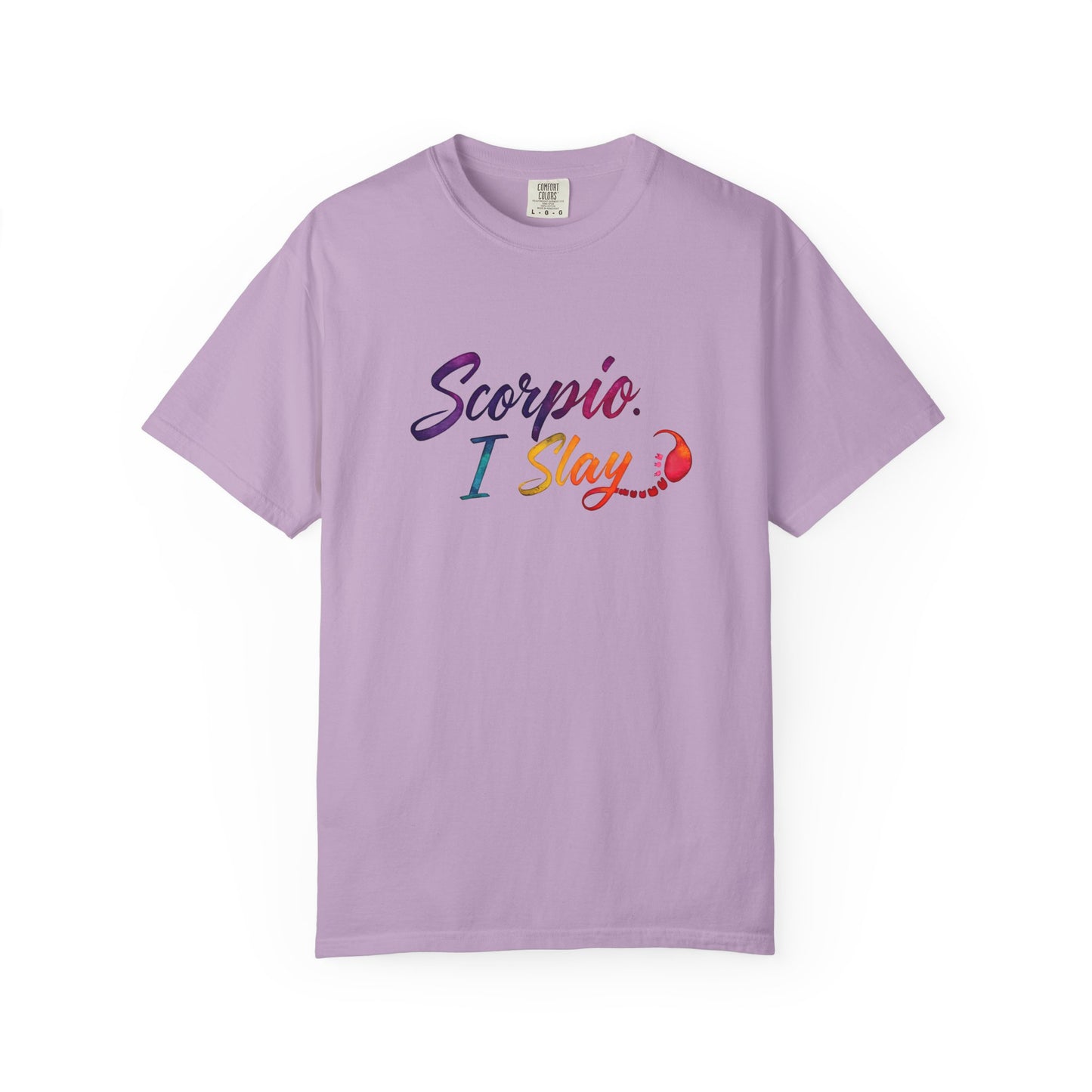 Scorpio I Slay Multicolor Tee – Wicked and Vibrant Zodiac Shirt