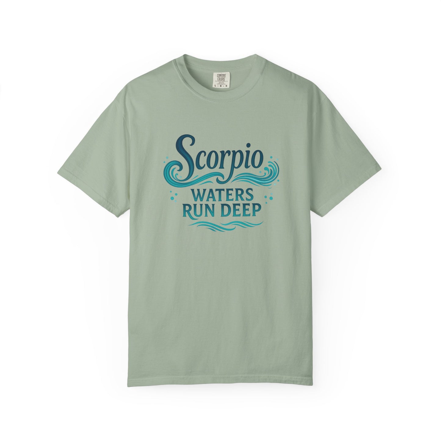Scorpio Waters Run Deep – Colorful Tee Zodiac Shirt