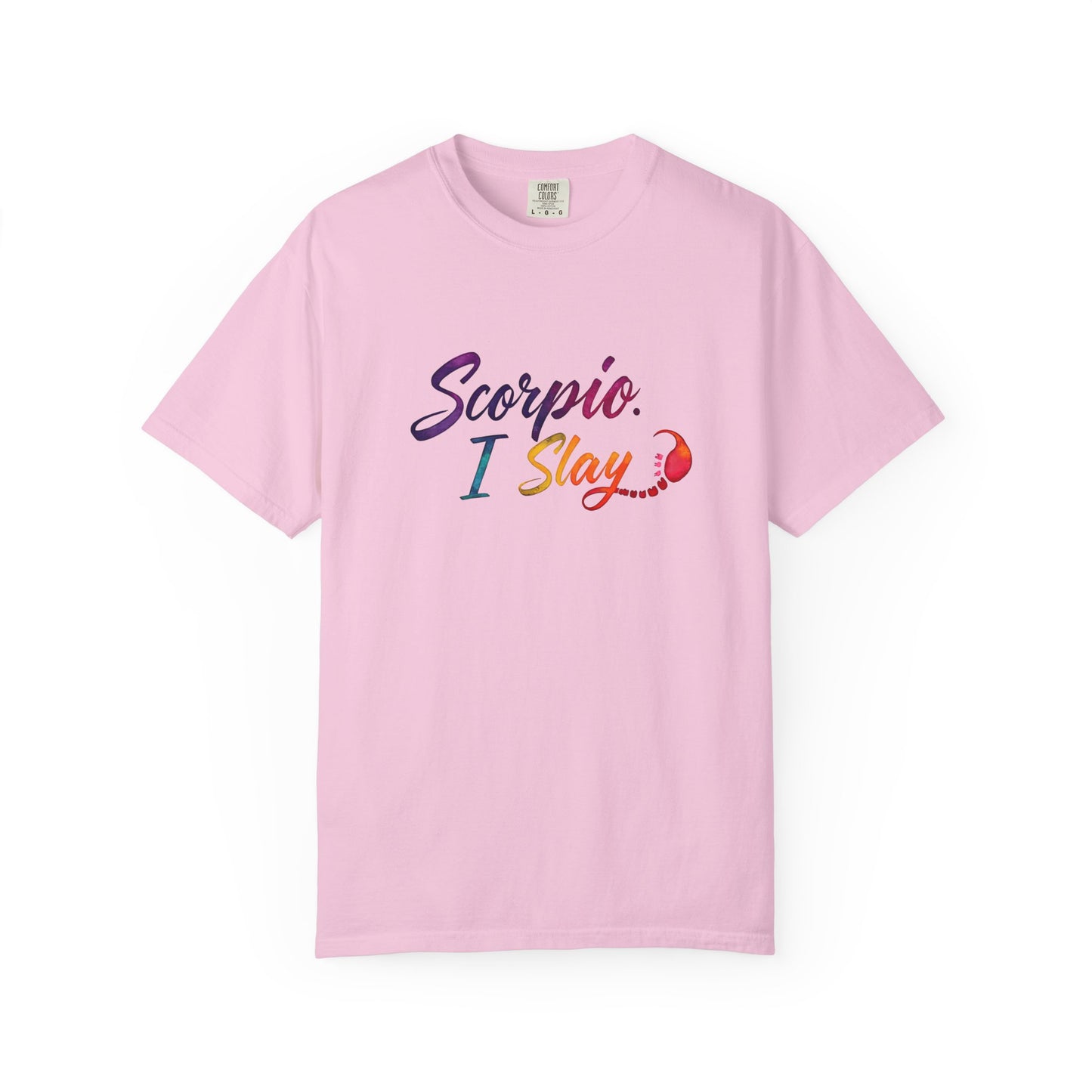 Scorpio I Slay Multicolor Tee – Wicked and Vibrant Zodiac Shirt