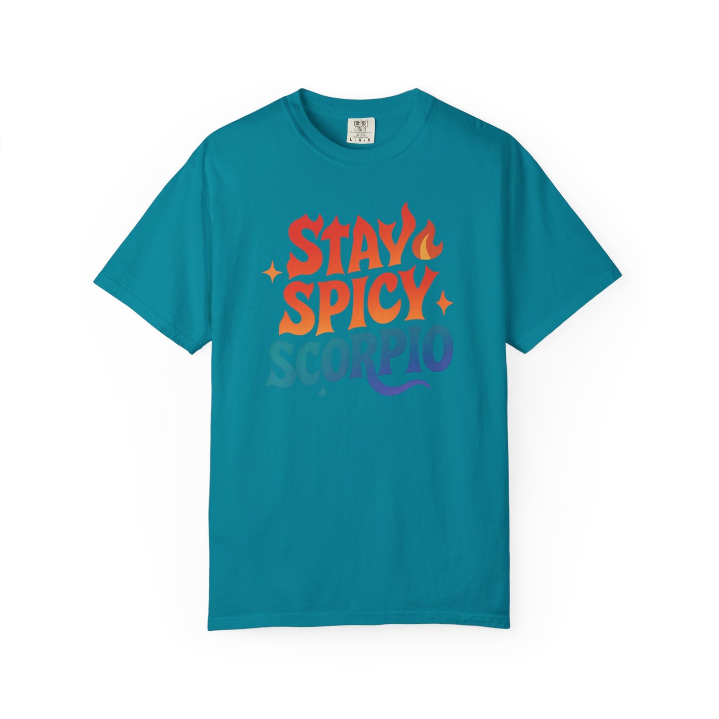 Stay Spicy Scorpio Tee – Colorful Zodiac Shirt