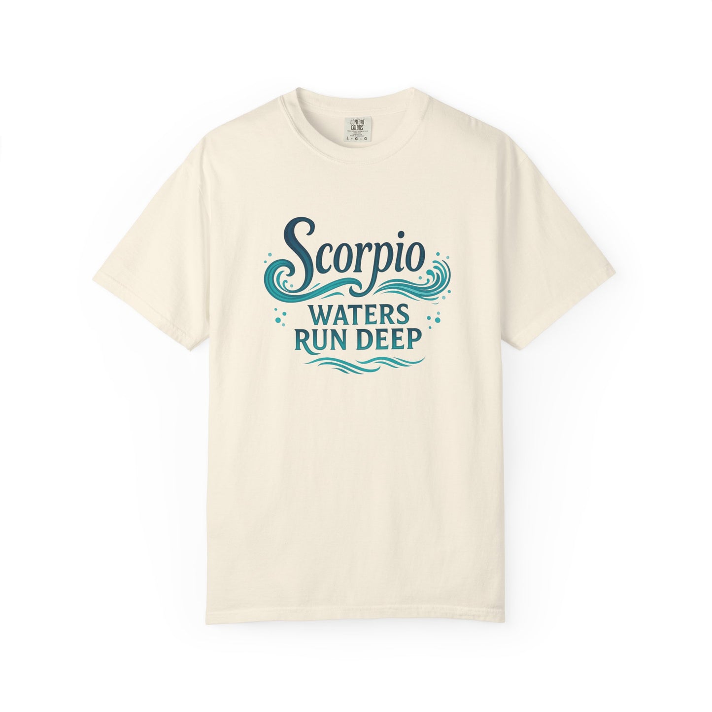 Scorpio Waters Run Deep – Colorful Tee Zodiac Shirt