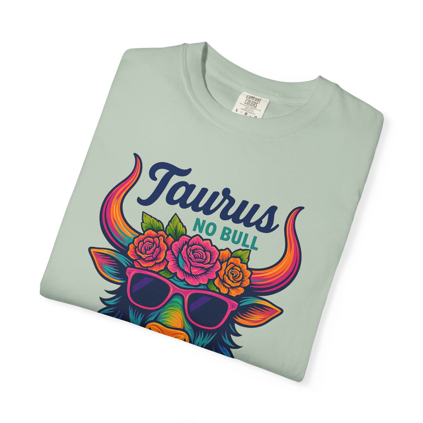 Taurus No Bull – Sassy Rainbow Boho-Bull Tee