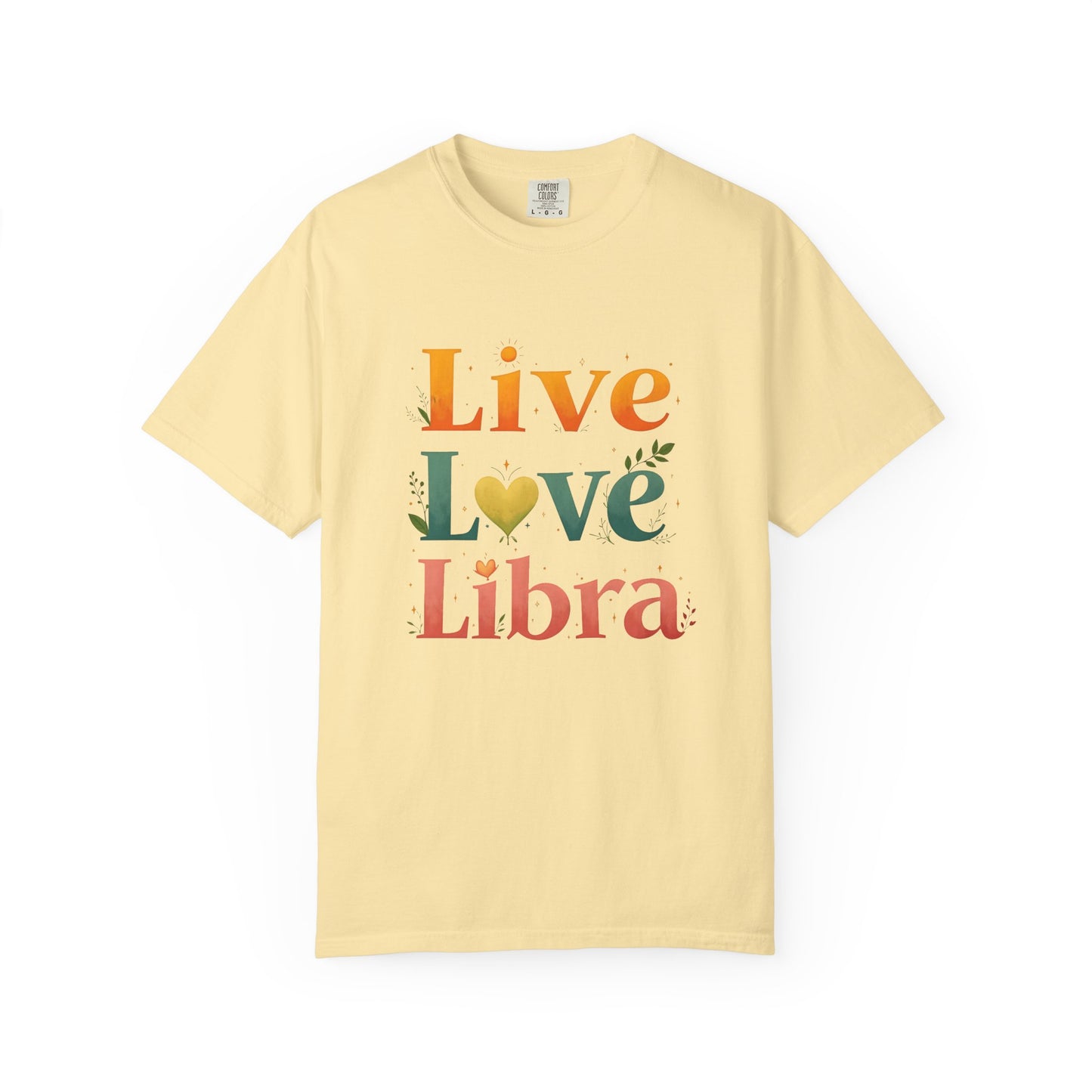 Live Love Libra Tee β Colorful Zodiac Shirt