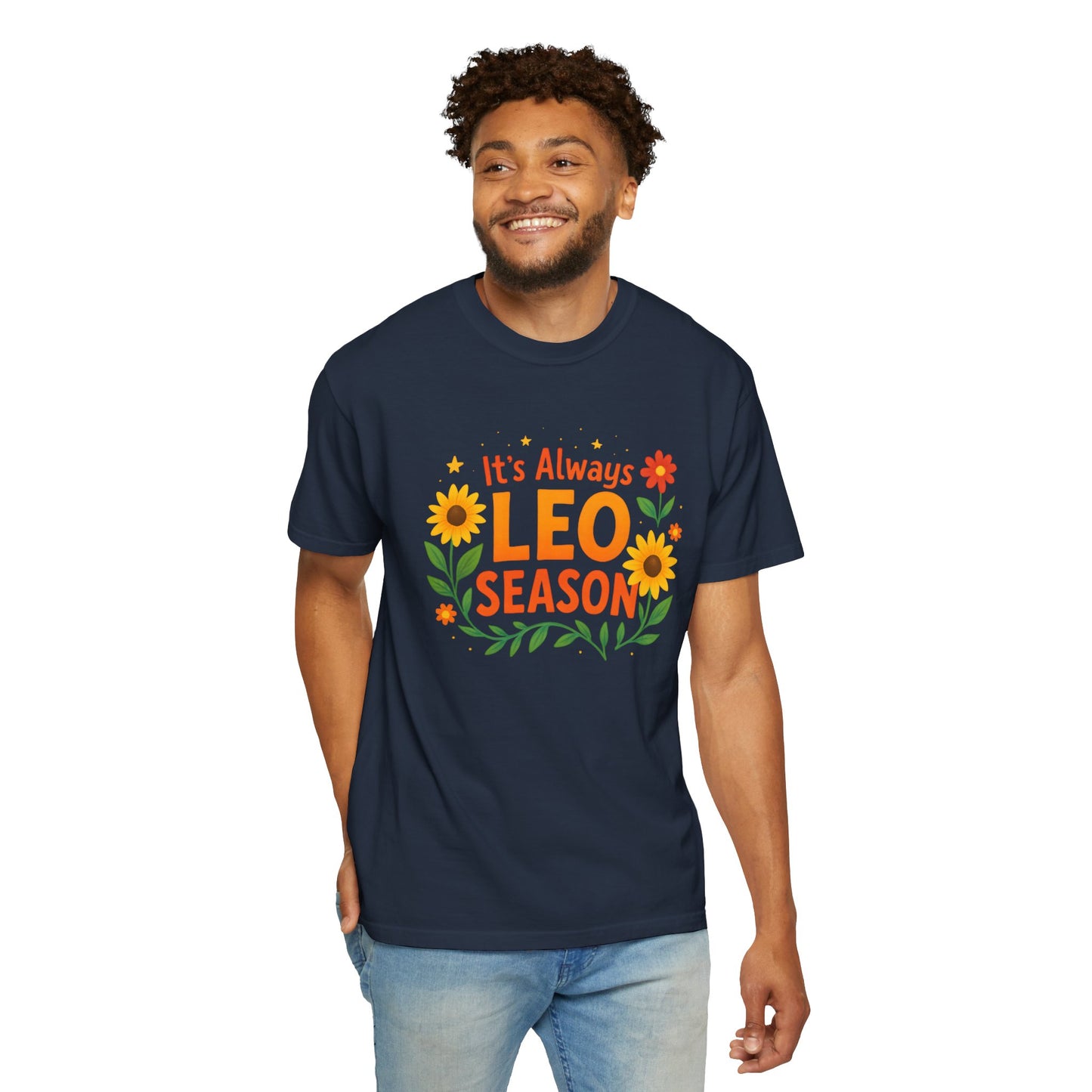It’s Always Leo Season – Colorful Sunflower Aesthetic Tee