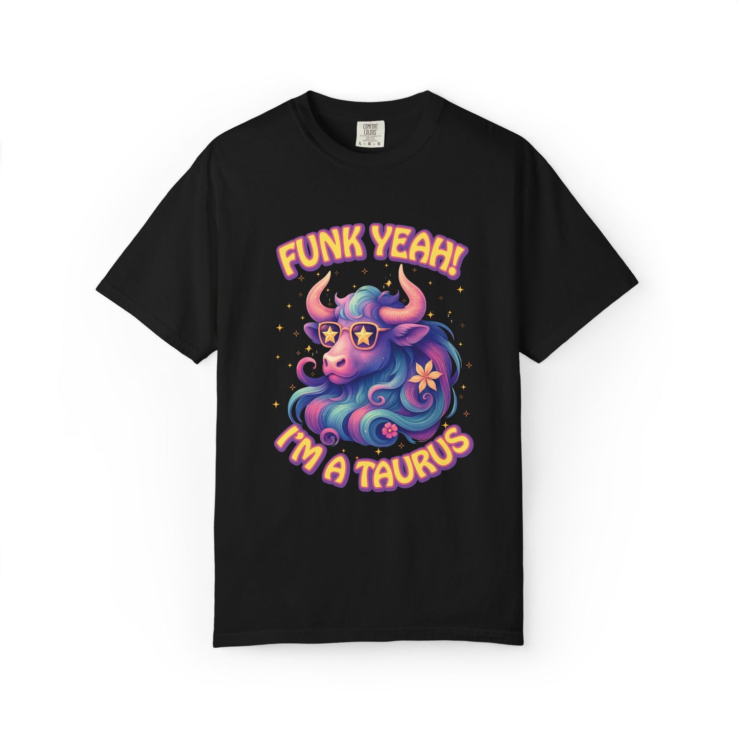Funk Yeah! I’m a Taurus Retro – Colorful Tee Funny Zodiac Shirt