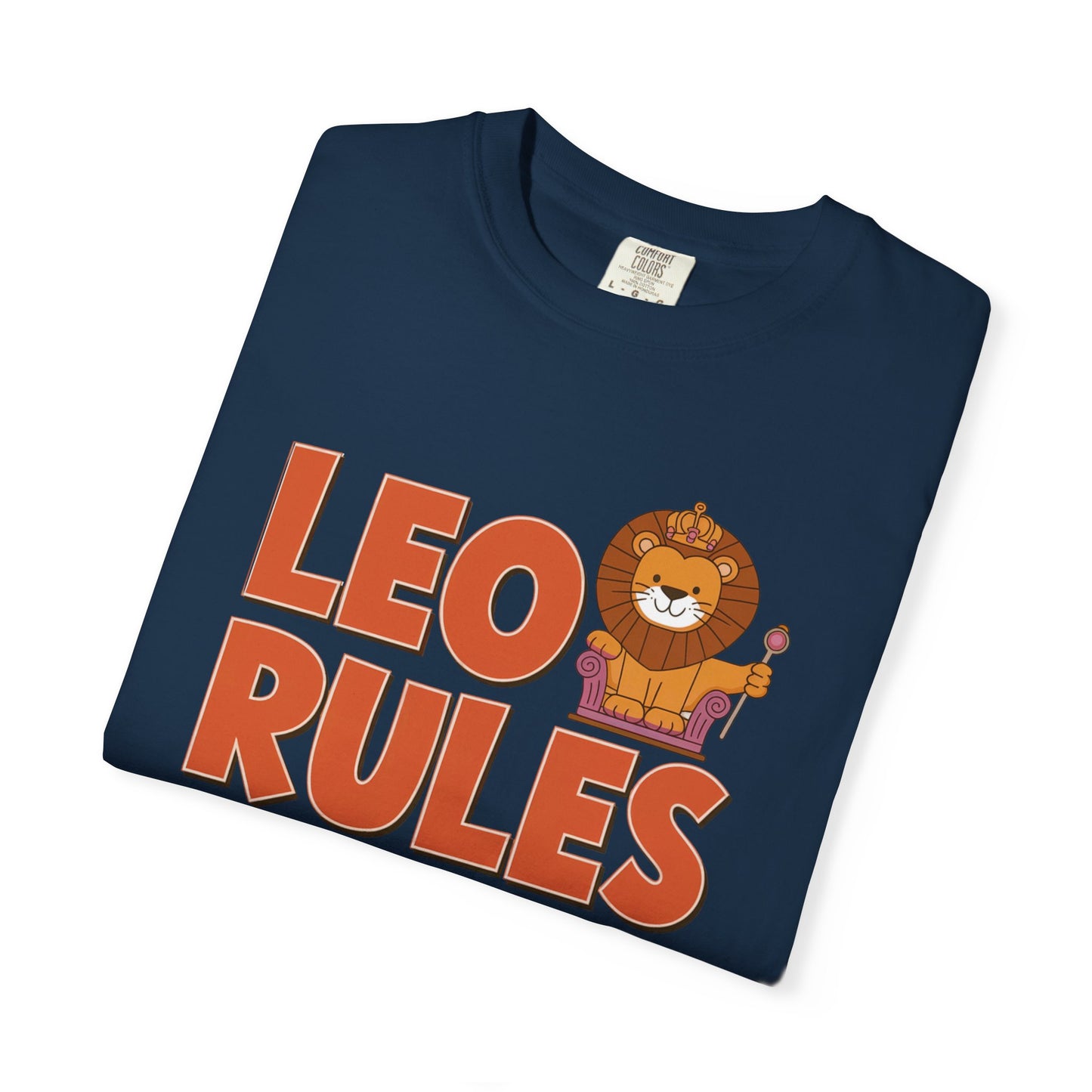 Leo Rules Tee – Funny Zodiac Shirt