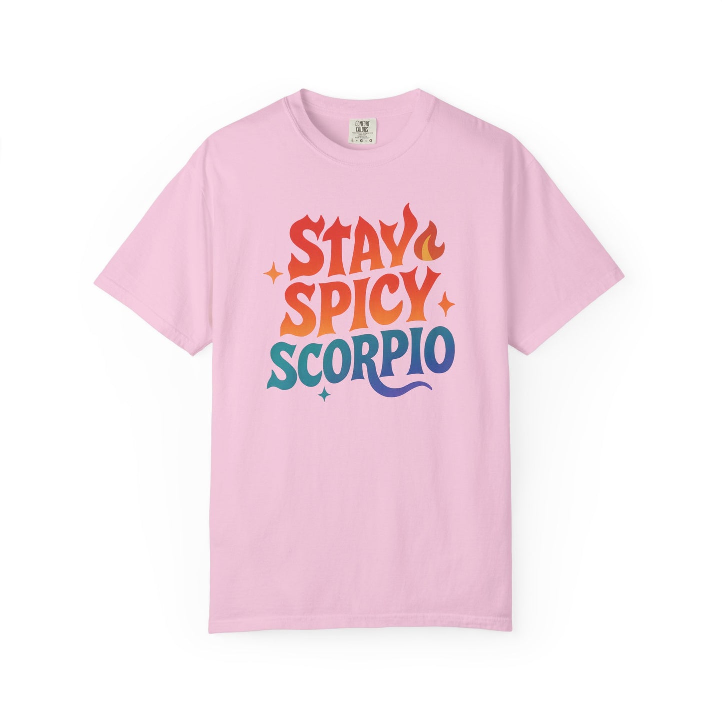 Stay Spicy Scorpio Tee – Colorful Zodiac Shirt