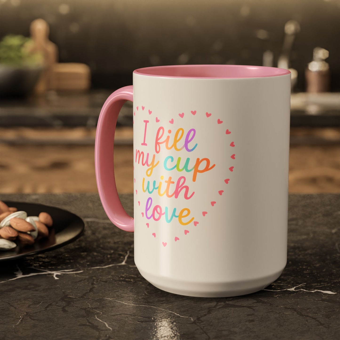 I Fill My Cup with Love – Sweet Colorful Affirmation Pink Accent Mug (11oz & 15oz)