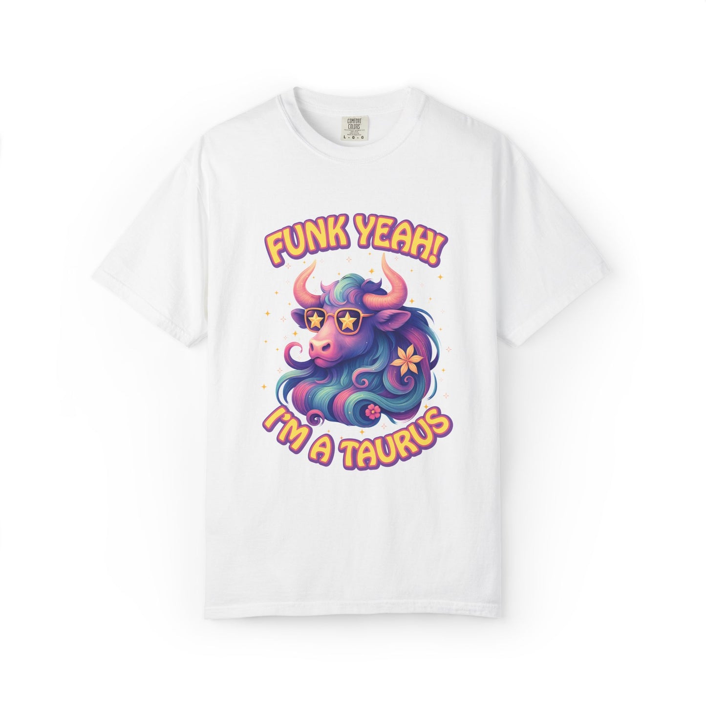 Funk Yeah! I’m a Taurus Retro – Colorful Tee Funny Zodiac Shirt