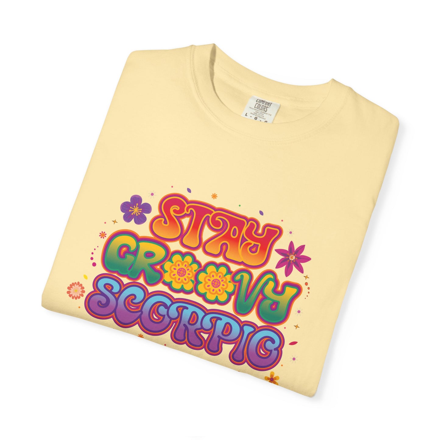 Stay Groovy Scorpio Tee β Groovy Flower Power Zodiac Shirt
