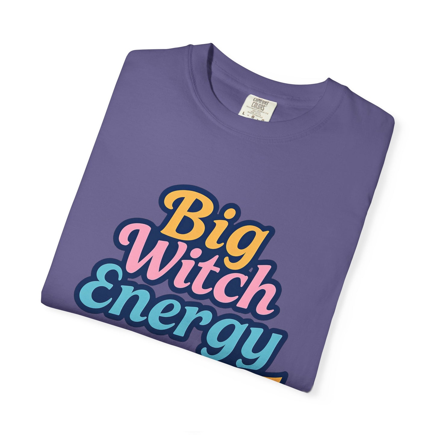 Big Witch Energy - Pastel Wicked Fun T Shirt