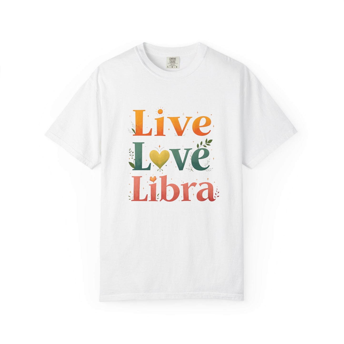 Live Love Libra Tee β Colorful Zodiac Shirt