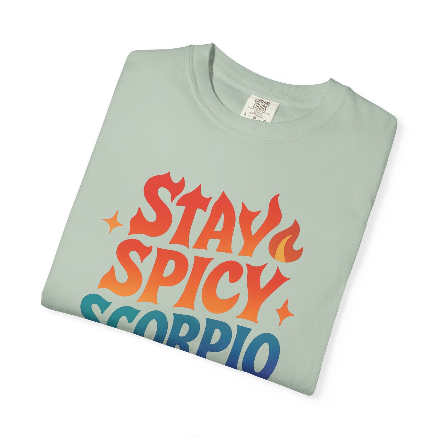 Stay Spicy Scorpio Tee – Colorful Zodiac Shirt