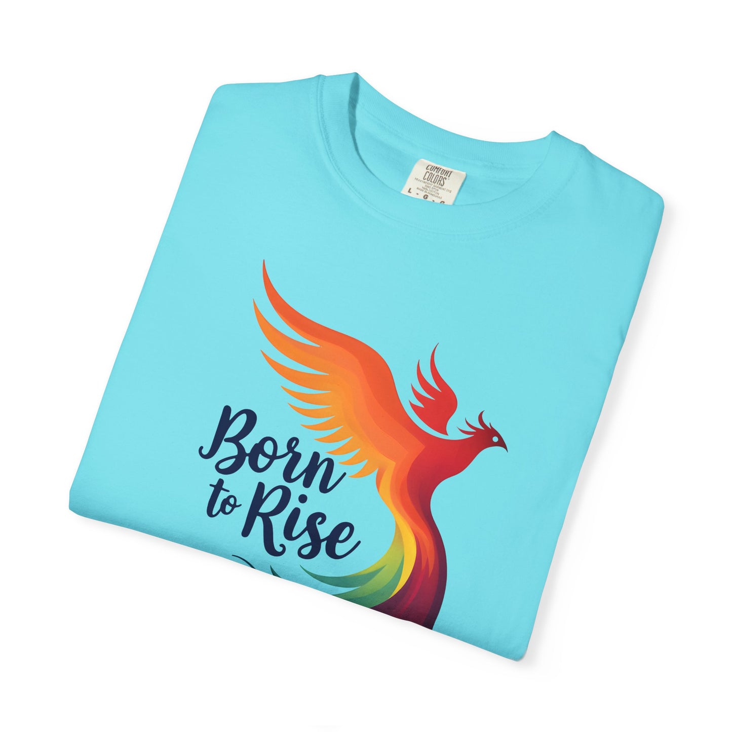 Born to Rise - Colorful Phoenix Affirmation Empowerment Tee
