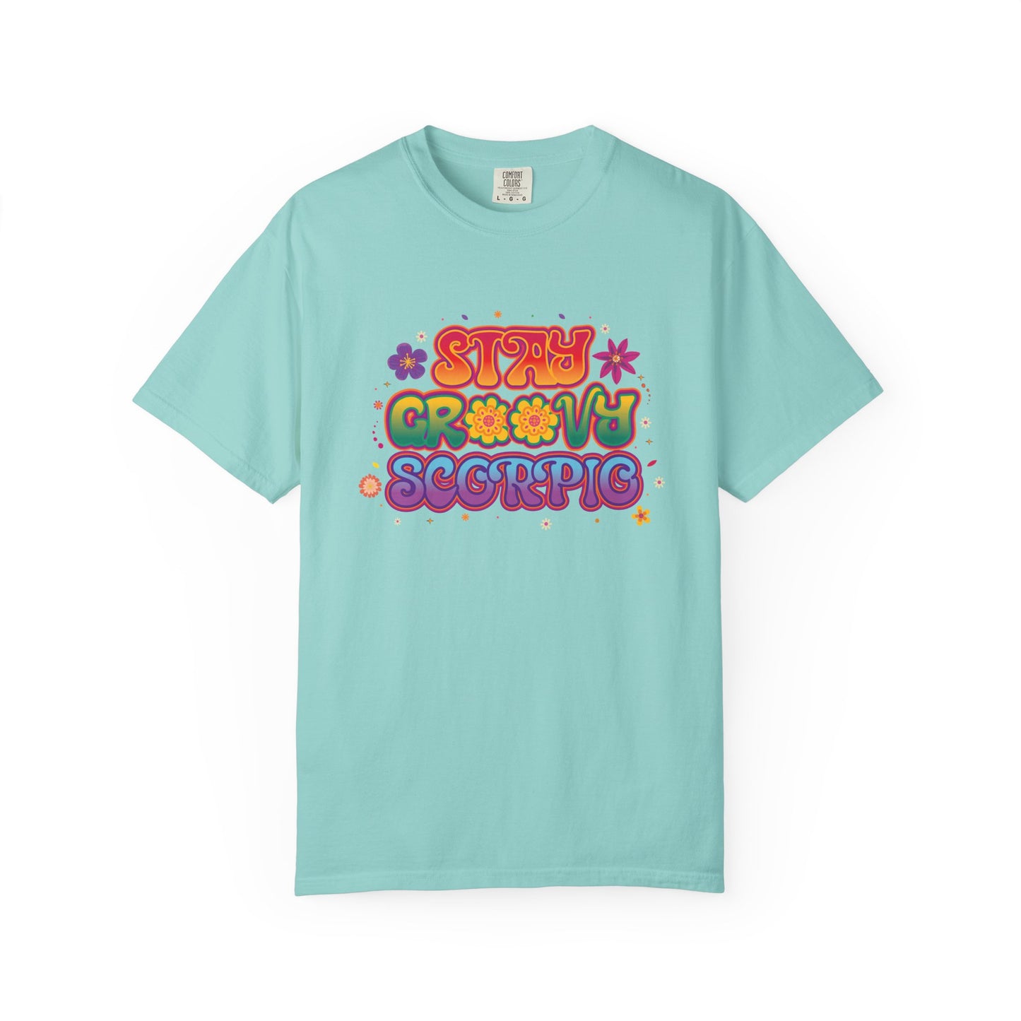 Stay Groovy Scorpio Tee β Groovy Flower Power Zodiac Shirt